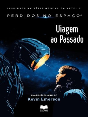 cover image of Perdidos no Espaço  Viagem ao Passado